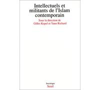 Intellectuels et Militants de l'Islam contemporain