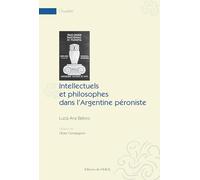 Intellectuels et philosophes dans l'Argentine péroniste