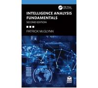 Intelligence Analysis Fundamentals - Patrick McGlynn - CRC Press - ebook (ePub) - Livre