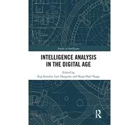 Intelligence Analysis in the Digital Age