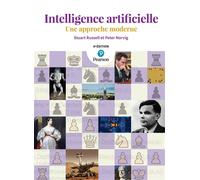 Intelligence artificielle - 4e édition Une approche moderne - Stuart Russell - Pearson France - broché - Manuel