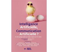 Intelligence artificielle, communication artificielle ? - Stéphanie Cau - Debats Publics Editions - broché - Guide