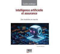 Intelligence Artificielle Et Assurance - Une Révolution En Marche
