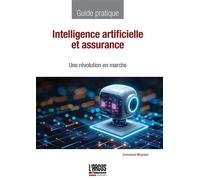 Intelligence artificielle et assurance Une révolution en marche - Emmanuel Moyrand - Argus De L'assurance - broché - Guide