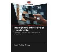 Intelligence artificielle et comptabilité: L'intelligence artificielle dans le domaine de la comptabilité