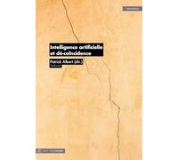 Intelligence artificielle et dé-coïncidence