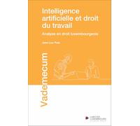 Intelligence artificielle et droit du travail - Analyse en droit luxembourgeois