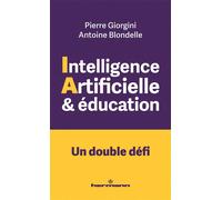 Intelligence artificielle et éducation Un double défi - Pierre Giorgini - Hermann - broché - Manuel