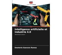 Intelligence artificielle et industrie 4.0: Mentefacturation