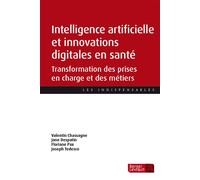 Intelligence artificielle et innovations digitales en santé Transformation des prises en charge et des métiers - Jane Despatin - Berger-Levrault - broché - Essai