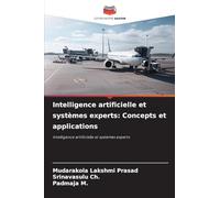 Intelligence artificielle et systèmes experts: Concepts et applications