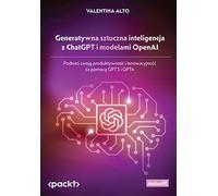 Intelligence artificielle générative avec les modèles ChatGPT et OpenAI. Valentina Alto (Buch auf Polnisch)