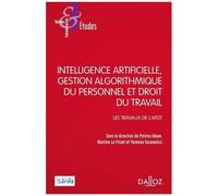 Intelligence Artificielle, Gestion Du Personnel Et Droit Du Travail - Les Travaux De L'adft