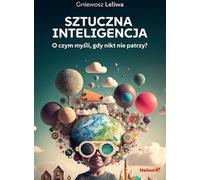 Intelligence artificielle - Gniewosz Leliwa (Buch auf Polnisch)
