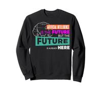 Intelligence Artificielle - IA - l'avenir est déjà là Sweatshirt