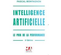 Intelligence artificielle. Le prix de la performance.2ed Collectif (Auteur)