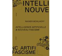 Intelligence artificielle & nouveau fascisme