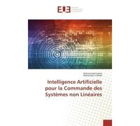 Intelligence Artificielle pour la Commande des systemes non Lineaires - Mohammed Salem - Universitaires Europeennes - broché - Etude