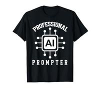 Intelligence Artificielle Professionnelle Prompter AI T-Shirt