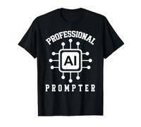 Intelligence Artificielle Professionnelle Prompter AI T-Shirt Graphique avec Valeur