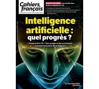 Intelligence artificielle : quel progrès ? N°441 - Valérie Beaudouin - Documentation Francaise - broché - Revue