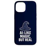 Intelligence Artificielle Tech Humour AI Like Magic But Real Coque pour iPhone 15