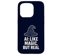 Intelligence Artificielle Tech Humour AI Like Magic But Real Coque pour iPhone 15 Pro