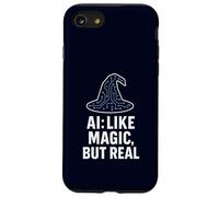 Intelligence Artificielle Tech Humour AI Like Magic But Real Coque pour iPhone SE (2020) / 7/8