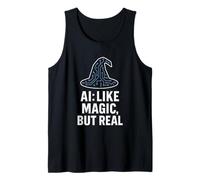 Intelligence Artificielle Tech Humour AI Like Magic But Real Débardeur