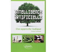Intelligence artificielle: Une approche ludique