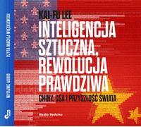 Intelligence artificielle, véritable révolution - Kai-Fu Lee (Buch auf Polnisch)