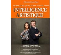Intelligence artistique Comment transformer l'entreprise par la culture ? - Solène Saint-Gilles - Bloomtime - broché - Guide