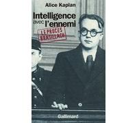 Alice Yaeger Kaplan – Intelligence avec l'ennemi : Le procès Brasillach – Traduction Bruno Poncharal