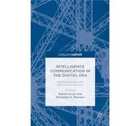 Intelligence Communication In The Digita Randolph H Pherson, Ruben Arcos (Auteur)