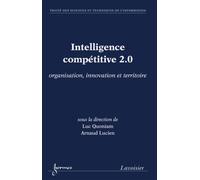 Intelligence compétitive 2.0 : organisation, innovation et territoire - Fabrice Papy - Hermes Science Publications - broché - Livre