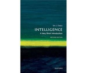 Intelligence - Deary Ian J. Professor of Differential Psychology University of Edinburgh - Oxford University Press - Livre en Anglais - Paperback Deary Ian J. Professor of Differential Psychology Univ