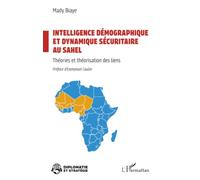 Intelligence démographique et dynamique sécuritaire au Sahel: Théories et théorisation des liens