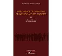 Intelligence Des Individus Et Intelligence Des Sociétés - Introduction À La Mesure De La Gouvernance