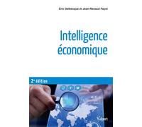 Intelligence économique 2018 - Éric Delbecque - Vuibert - broché - Etude
