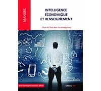 Intelligence économique et renseignement - Pour en finir avec les amalgames