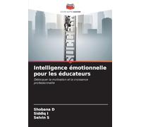 Intelligence émotionnelle pour les éducateurs