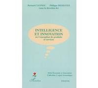 Intelligence et innovation Bernard Yannou (Auteur), Philippe Deshayes (Auteur)