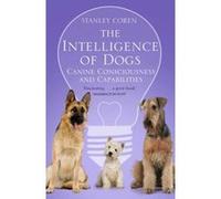 Intelligence of Dogs Coren, Stanley (Auteur)