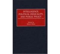 Intelligence, Political Inequality, and Public Policy