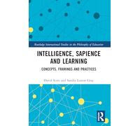 Intelligence, Sapience and Learning