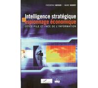 Intelligence stratégique et espionnage économique – Côtés pile et face de l'information