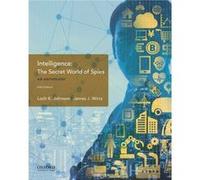 Intelligence The Secret World of Spies An Anthology by Loch K Johnson & James J Wirtz Loch K Johnson James J Wirtz (Auteur)