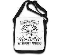 Intelligence Without Ambition Is Like Bird Without Wings Sac à bandoulière Blanc
