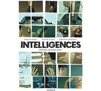 Intelligences Philippe Pelaez (Auteur), Gontran Toussaint (Illustration), Hugo de Bénat (Auteur)