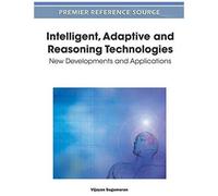 Intelligent, Adaptive And Reasoning Technologies